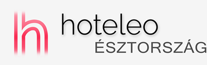 Szállodák Észtországban - hoteleo